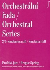 kniha Orchestrální řada 3/6 = Orchestral series 3/6 : Smetanova síň : Pražské jaro : 66. mezinárodní hudební festival, Pražské jaro 