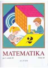 kniha Matematika pro 3. ročník základních škol. 2. díl, Alter 1998