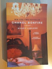 kniha Chanel Bonfire a memoir, Gallery Books 2013