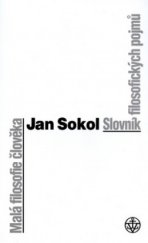 kniha Malá filosofie člověka a Slovník filosofických pojmů, Vyšehrad 2004