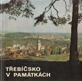 kniha Třebíčsko v památkách revolučního a dělnického hnutí, uměleckohistorických a přírodních, REFO 1974