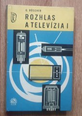 kniha Rozhlas a televízia I., Slovenské vydavateľstvo technickej literatúry 1965