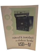 kniha Návod k instalaci a obsluze kotle VSB - IV, Železárny a drátovny N.P. Bohumín 1983