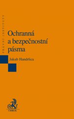 kniha Ochranná a bezpečnostní pásma, C. H. Beck 2014