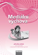 kniha Mediální výchova - příručka učitele, Fraus 2013