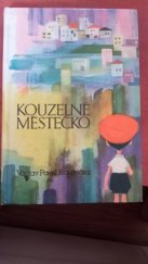 kniha Kouzelné městečko, Severočeské krajské nakladatelství 1964