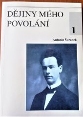 kniha Dějiny mého povolání 1, s.n. 1997