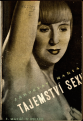 kniha Tajemství sexu (osidla Venušina) : román o láskách ošemetných, L. Mazáč 1934
