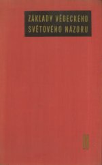 kniha Základy vědeckého světového názoru Sv.] 2, - (O zákonech společenského vývoje) - [sborník., Orbis 1962