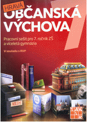 kniha Hravá občanská výchova 7. - Pracovní sešit - pro 7. ročník ZŠ a víceletá gymnázia, Taktik 2017