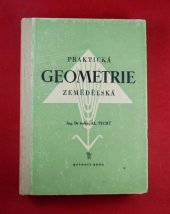 kniha Praktická geometrie zemědělská (Základy měření polního) : Příručka zeměděl. a zahradnic. inženýrů, Rovnost 1948