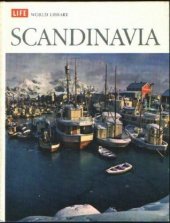 kniha Scandinavia life world library, Time-life international (Nederland) N.V. 1968