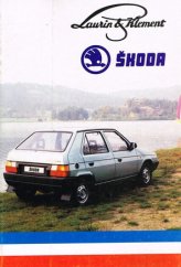 kniha Laurin & Klement - Škoda 1894-1992 od velocipédů, motorových dvoukolek, voituretty k osobním automobilům Škoda Favorit/Forman/Pick-up, Automoto-literatura 1993