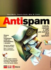 kniha Antispam metody, nástroje a utility pro ochranu před spamem, CPress 2004