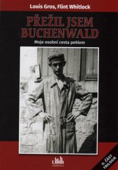 kniha Přežil jsem Buchenwald Moje osobní cesta peklem, Grada 2016