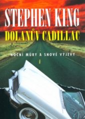 kniha Dolanův cadillac noční můry a snové výjevy, Beta 2004