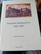 kniha Proměny Rožďalovic 1945-1963, Rajmanova dílna 2018