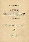 kniha Otisk rudého palce, Hanácká knihtiskárna 1930