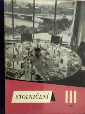 kniha Stolničení pro 3. ročník odborných učilišť a učňovských škol Učeb. obor - čísník, servírka, SPN 1966