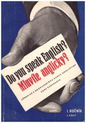 kniha Mluvíte anglicky? = 1. roč. - 1 část - Do You Speak English? : Učebnice k rozhlasovému kursu angličtiny., Novinář 1970