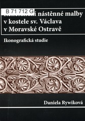 kniha Renesanční nástěnné malby v kostele sv. Václava v Moravské Ostravě ikonografická studie, Ostravská univerzita 2005