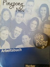 kniha Pingpong Neu Pingpong 3, Arbeitsbuch, Hueber 2003