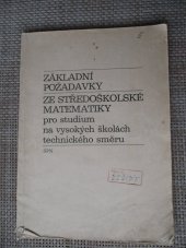 kniha Základní požadavky ze středoškolské matematiky pro studium na vysokých školách technického směru, SPN 1977