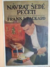 kniha Návrat šedé pečeti, Českomoravské podniky tiskařské a vydavatelské 1926