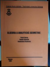 kniha Algebra a analytická geometrie, Vysoká škola báňská - Technická univerzita Ostrava 2005