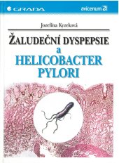 kniha Žaludeční dyspepsie a Helicobacter pylori, Grada 1998