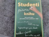 kniha Studenti píšou knihu, Marcel ISMAIL 2014