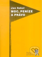 kniha Moc, peníze a právo esej o společnosti a jejích institucích, Aleš Čeněk 2007