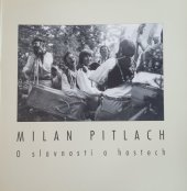 kniha O slavnosti a hostech fotografie ze Strážnice z let 1973-1979 (dokument), Ústav lidové kultury 1999