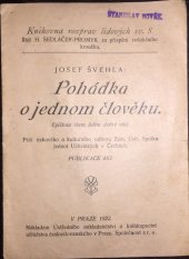 kniha Pohádka o jednom člověku Epištola všem lidem dobré vůle, Ústř. nakl. a knihk. učit. čsl. 1922