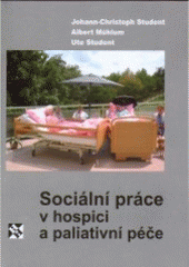 kniha Sociální práce v hospici a paliativní péče, H & H 2006
