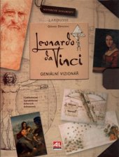 kniha Leonardo da Vinci Geniální vizionář, Alpress 2017