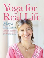 kniha Yoga for real life, Atlantic Books 2012