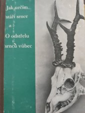 kniha Jak určím stáří srnce a o odstřelu srnců vůbec, s.n. 1931