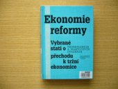 kniha Ekonomie reformy vybrané stati o teoretických a praktických otázkách přechodu k tržní ekonomice, Management Press 1995