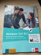 kniha Kompass DaF B2.1 Deutsch für Studium und Beruf - Kurs-und Übungsbuch, Klett 2020