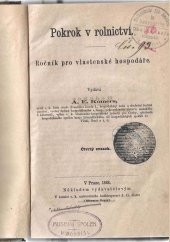 kniha Pokrok v rolnictví Čtvrtý svazek ročník pro vlastenské hospodáře., A.E. Komers 1868