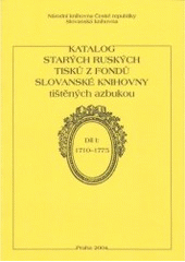 kniha Katalog starých ruských tisků z fondů Slovanské knihovny tištěných azbukou 1. - 1710-1775, Národní knihovna, Slovanská knihovna 2004