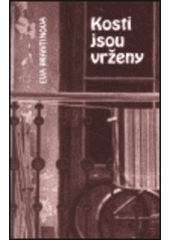 kniha Kosti jsou vrženy, Futura 2000