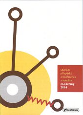 kniha Sborník příspěvků z konference a soutěže eLearning 2014, Gaudeamus 2014