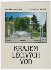 kniha Krajem léčivých vod [fot. publikace], Západočeské nakladatelství 1989