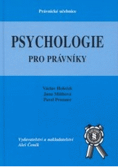 kniha Psychologie pro právníky, Aleš Čeněk 2003