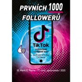 kniha TikTok: Prvních 1000 followerů neoficiální příručka TikTokera, Carcosa 2020