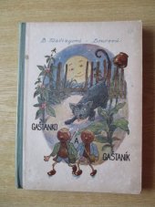 kniha Gaštanko a Gaštaník, Nakladateľské družstvo v Prešove 1948