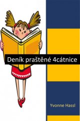 kniha Deník praštěné 4cátnice, Nová Forma 2016