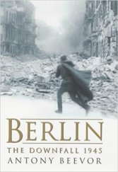kniha Berlin The Downfall, 1945, Viking 2002